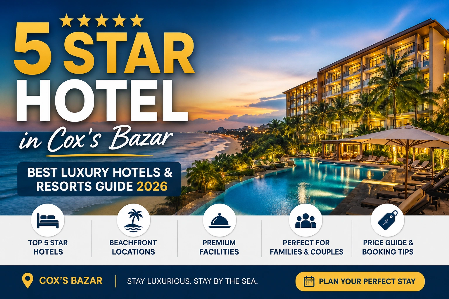Best 5 star hotel in Cox’s Bazar with luxury beachfront resort and premium facilities