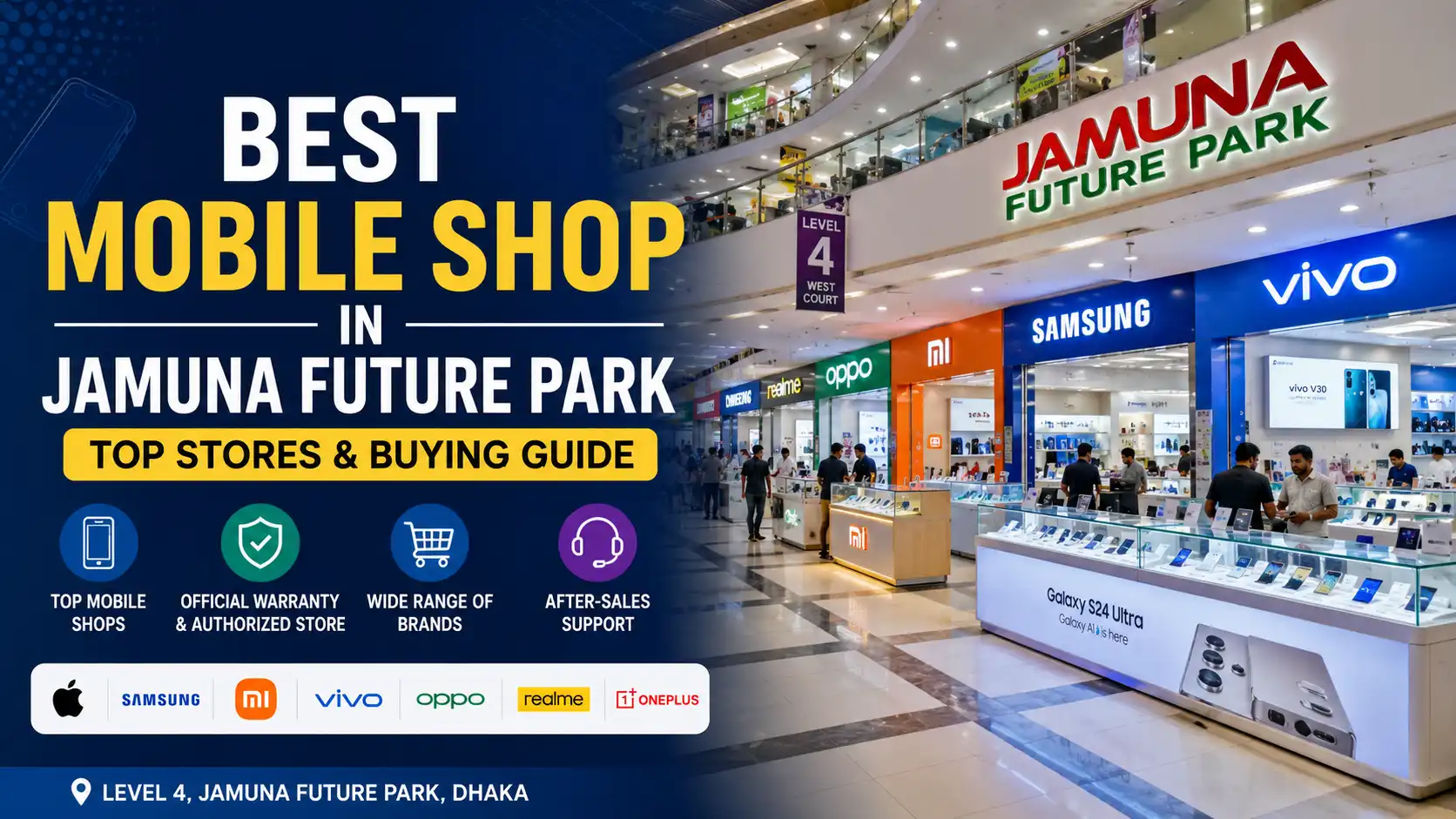 Best mobile shops in Jamuna Future Park Dhaka with smartphone stores and buying guide
