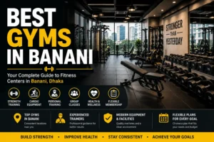 Best gyms in Banani featuring modern strength training, cardio equipment, personal training, and fitness facilities.