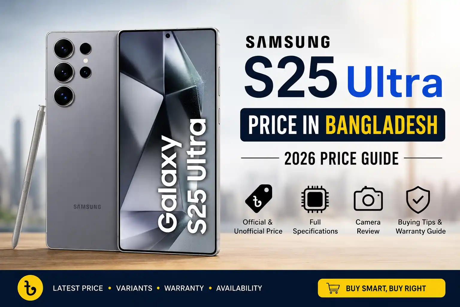 Samsung S25 Ultra Price in Bangladesh 2026